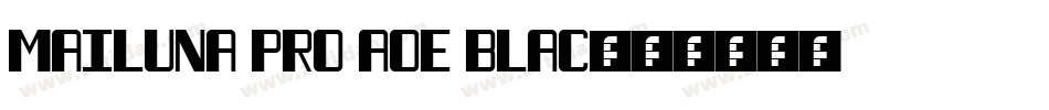 Mailuna Pro AOE Blac字体转换